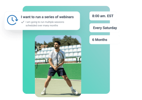 Interface showing automated webinar scheduling options with a tennis player image and fixed start time settings for recurring sessions.