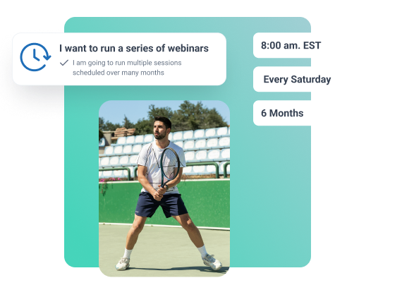Interface showing automated webinar scheduling options with a tennis player image and fixed start time settings for recurring sessions.